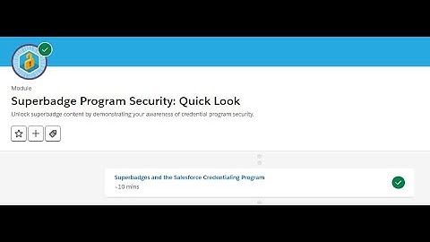 Superbadge Program Security: Quick Look || Salesforce Trailhead || Salesforce Credentialing Program