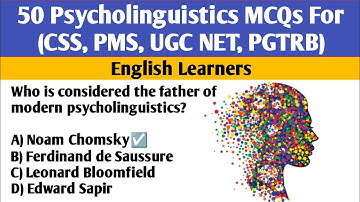 50 Psycholinguistics MCQs | English Linguistics | CSS PMS, SST, PGTRB | Competitive Exam Preparation
