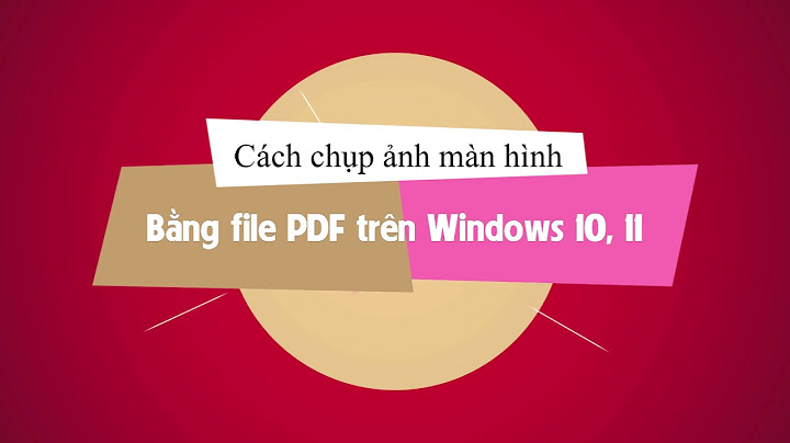 Chụp ảnh file PDF trên máy tính