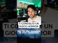 VI CONSIGLIO UN GIOCO HORROR #videogiochi #StaticDread