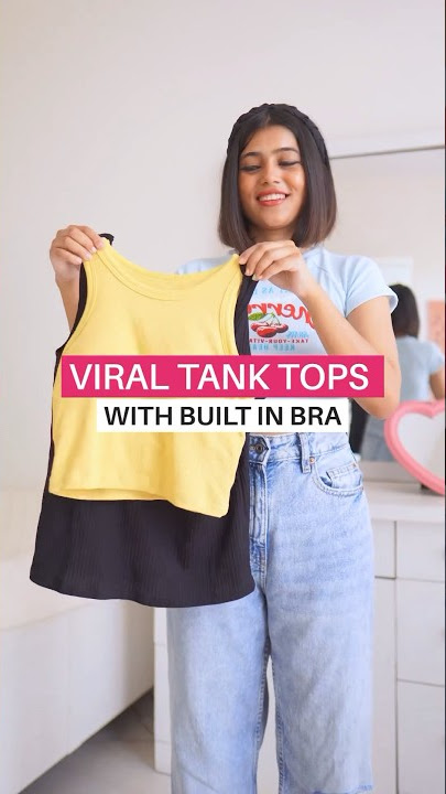 #Viral Tank Tops with Built In Bra #fashionstyle #brahack #fashionhacks #brahacks #ashortaday