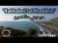 Salim odaci  habhabni 3al khaddein 2021     