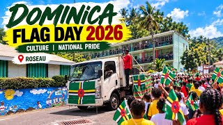  DOMINICA FLAG DAY 2026 🇩🇲 | The Streets of Roseau Come Alive With National Pride! 