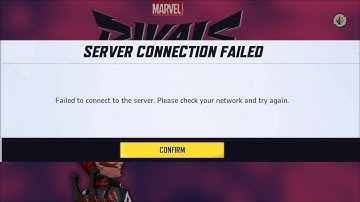 Marvel Rivals Server Connection Failed - Failed To Connect To The Server