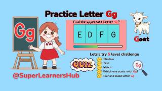 Famous Practice Letter G ✏️ | Can you find G? + Letter Activities | SuperLearnersHub Wealth