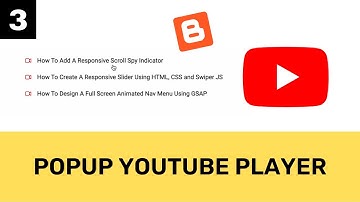 How To Add A Popup YouTube Video Player To Your Blogger Website