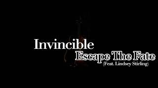 Invincible - Escape The Fate | Feat. Lindsey Stirling (Lyrics)