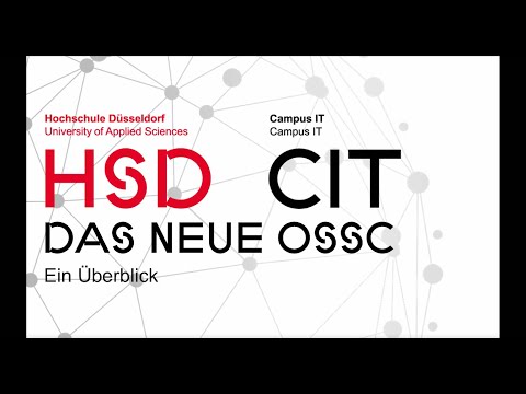 Das neue OSSC: Ein Überblick | Campus IT | HSD