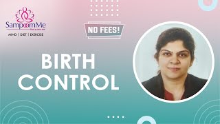𝐁𝐢𝐫𝐭𝐡 𝐂𝐨𝐧𝐭𝐫𝐨𝐥 𝐌𝐞𝐭𝐡𝐨𝐝𝐬 & 𝐎𝐩𝐭𝐢𝐨𝐧𝐬 - 𝐏𝐥𝐚𝐧𝐧𝐞𝐝 𝐏𝐚𝐫𝐞𝐧𝐭𝐡𝐨𝐨𝐝