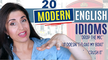 20 Modern English Idioms | Idiomatic Expressions