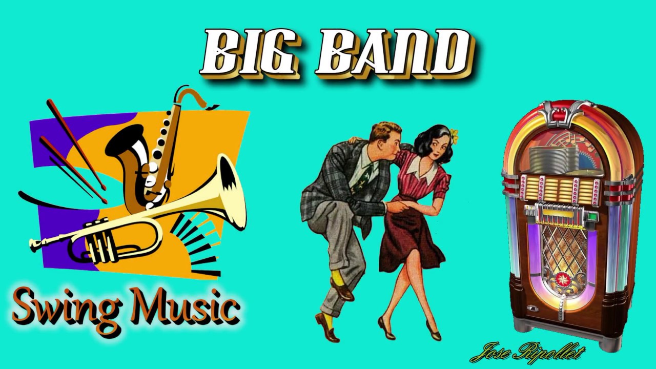 Big Band Swing Music Youtube