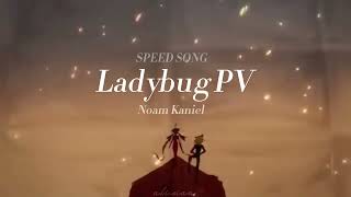 Ladybug PV - Noam Kaniel | speed up Resimi