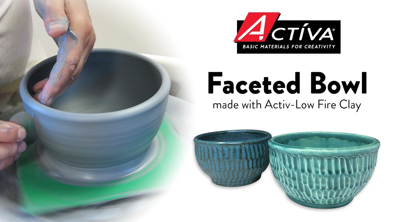 Faceted Bowl made with Activ Low Fire Clay 