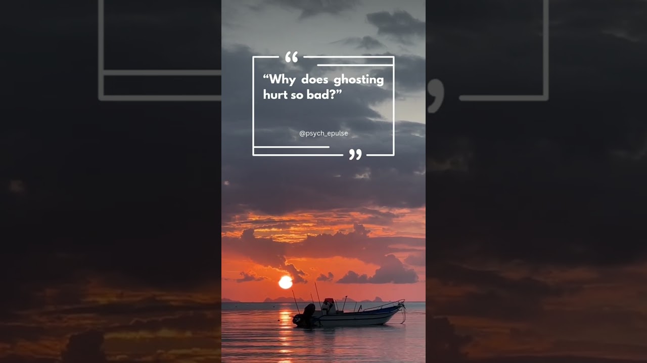 “The painful psychology of ghosting 💔 