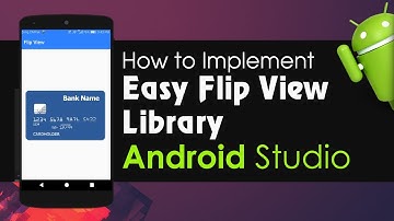 Android Studio Tutorial - Easy Flip View Library