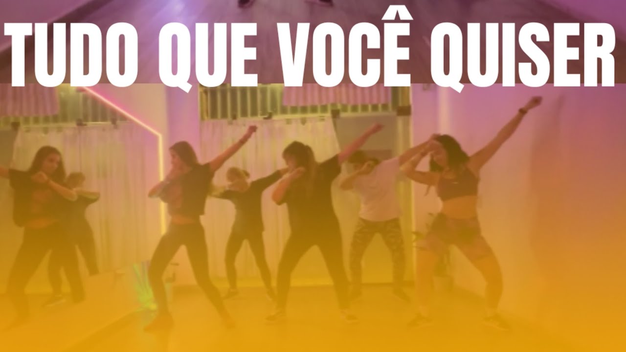Tudo que você quiser - coreografía 🇧🇷