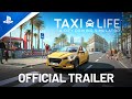 Taxi life a city driving simulator  official trailer  ps5 games