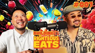 Is Paid Content Ruining Food Highlights? - Building Righteous Eats #7