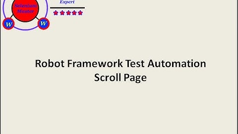 Robot Framework Scroll Page