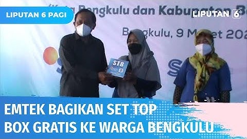 Emtek Group Bagikan Set Top Box TV Digital Gratis untuk Warga di Bengkulu | Liputan 6