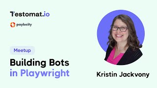Kristin Jackvony - Configuring Playwright for Test Automation Success