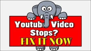 Youtube Video Stops - The Solution