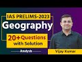 IAS Prelims 2023 Geography Answer Key: Explanation and Analysis
