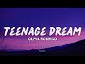 Olivia Rodrigo Teenage Dream Lyrics 