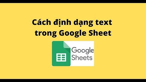 Dđịnh dạng số trong google sheet