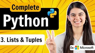 Lecture 3 : List & Tuple in Python | Python Full Course