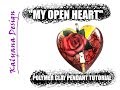 "My Open Heart" Valentine's day heart pendant - polymer clay tutorial 508
