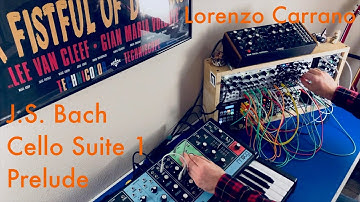 Bach Cello Suite 1: Prelude | Modular Performance | Moog Grandmother, Hermod, Rings, Plaits, CIP