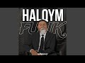 HALQYM FUNK (Super Slowed)