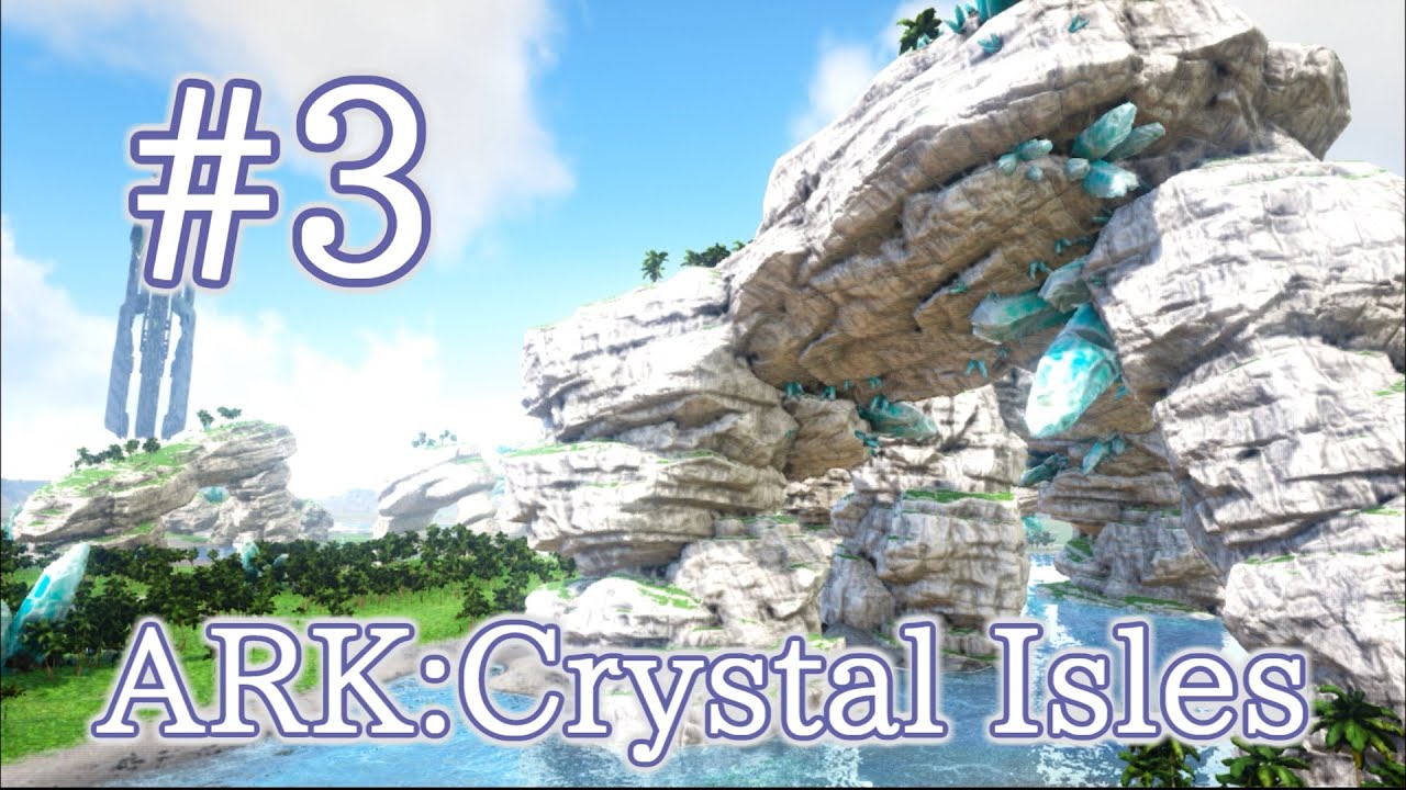 Ark Crystal Isles 緑オベリスク周辺 トロピカルエリア探索 Part3 実況 Youtube