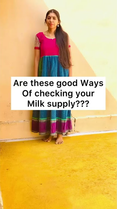 Ways of Checking Your Milk Supply !!