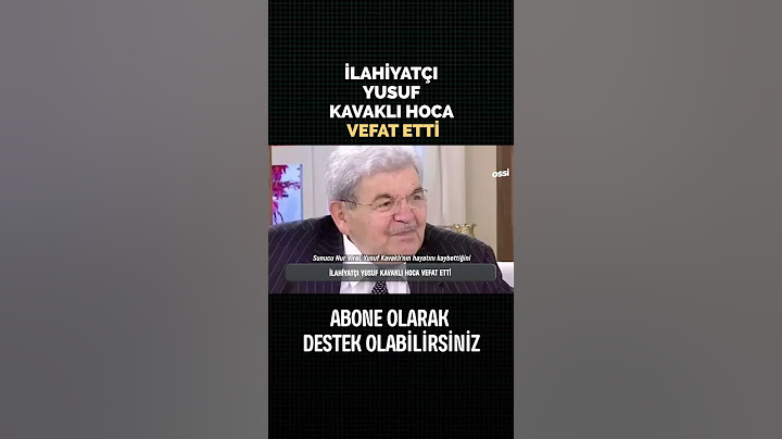 Yusuf Kavaklı Hoca Vefat Etti!
