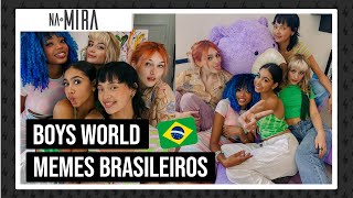 Boys World falando memes brasileiros