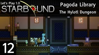 Grand Pagoda Library and Upgrades - Starbound 1.0 Let's Play Episode #12