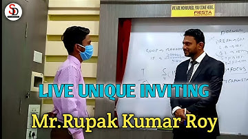 Live Unique Inviting || Training By Mr.Rupak Kumar Roy || Success Diary