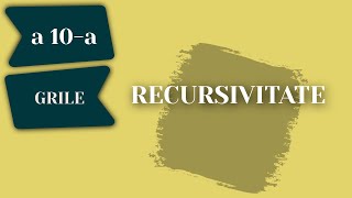 RECURSIVITATE - GRILE | C++ | Partea 2