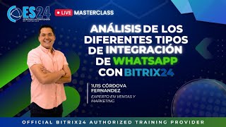 Análisis de los diferentes tipos de integración de Whatsapp con Bitrix24