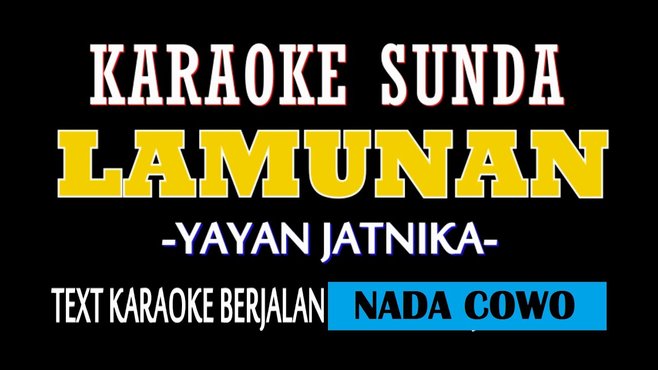 LAMUNAN - NADA COWO - KARAOKE (YAYAN JATNIKA)