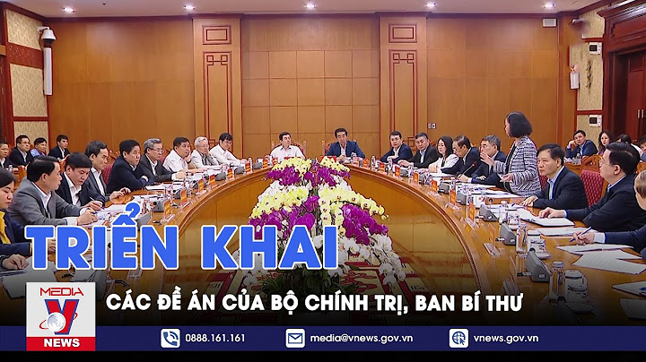 Bộ chính trị ban bí thư tiếng anh là gì năm 2024