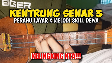 MELODI SKILL DEWA X PERAHU LAYAR Cover kentrung senar 3 by TARIPANG