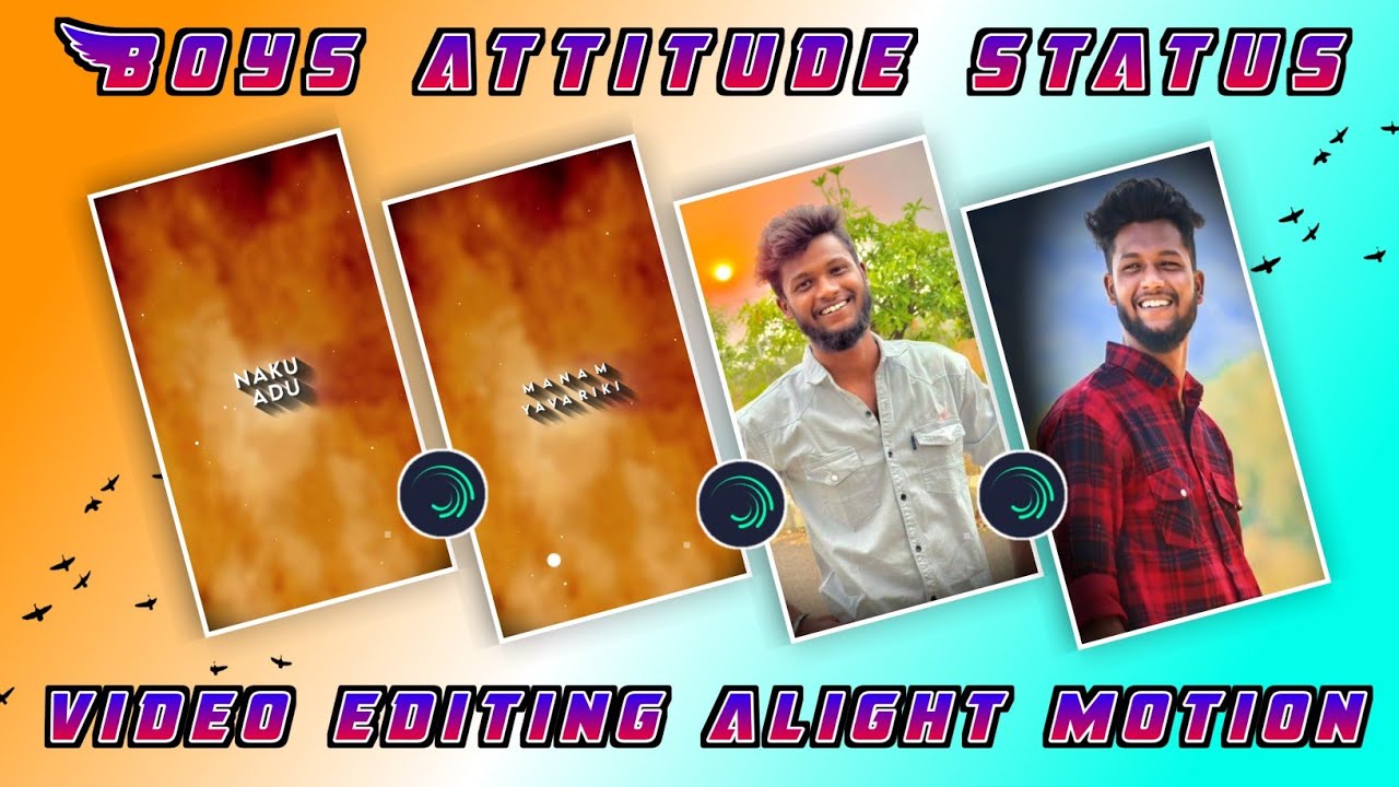 Boys'attitude status video editing in alight motion // best attitude
