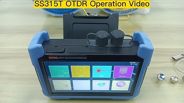 SS315T OTDR Operation Video