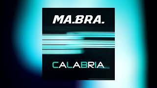 MA.BRA. - calabria (Ma.Bra. Mix) 140 Bpm