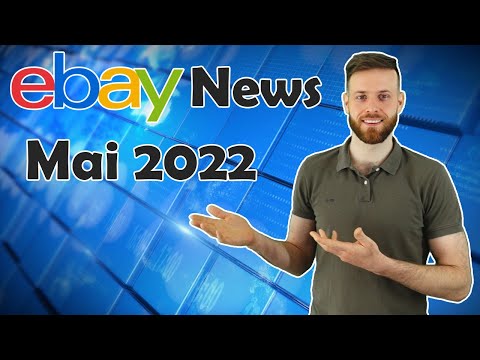 eBay News Mai 2022 - Artikelmerkmale, WOW Angebote, Zahlungsoptionen, eBay Academy, Fiege Logistik