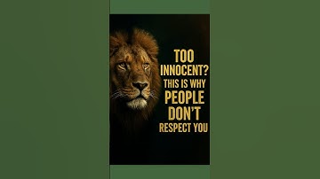 Too Innocent? This Is Why People Don’t Respect You | #motivationalspeech #dailymotivation