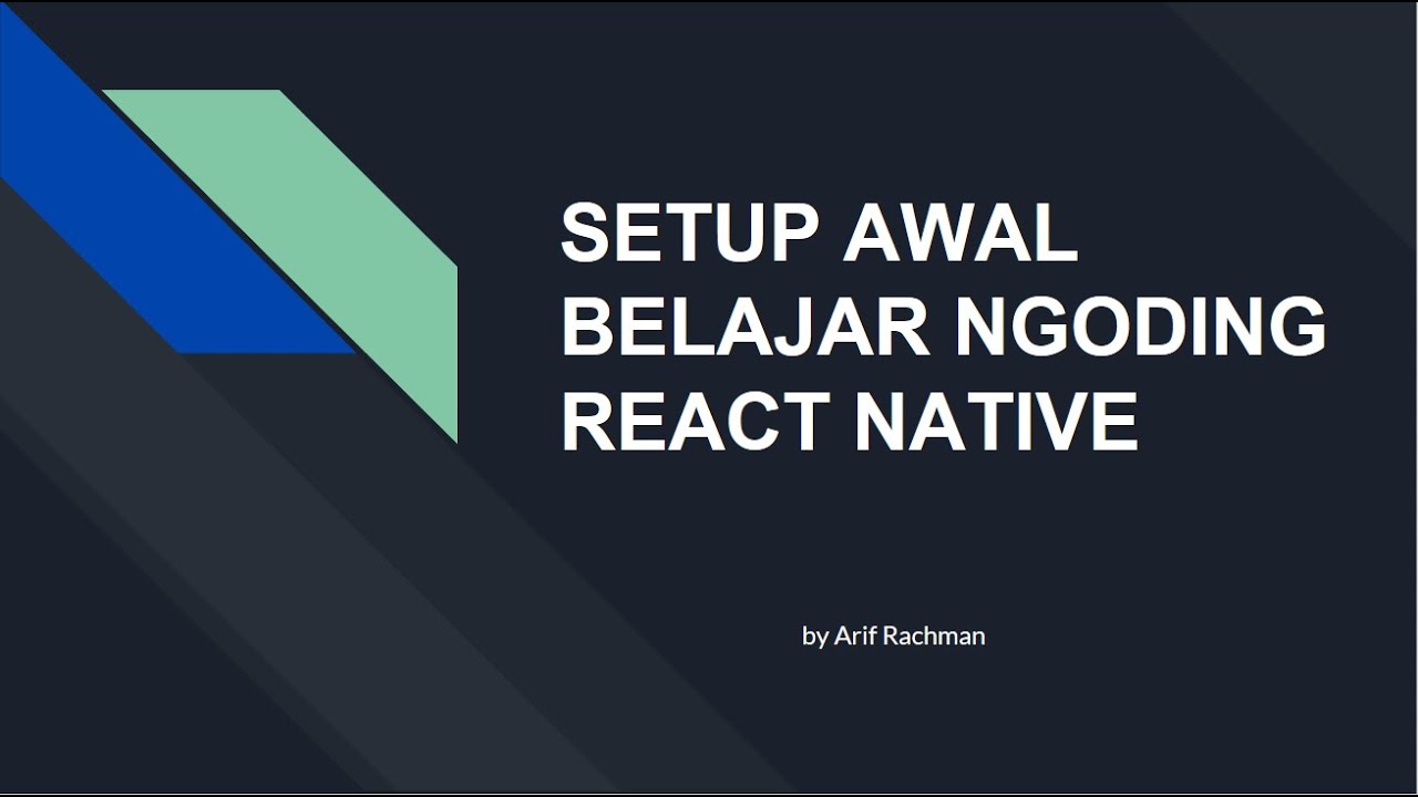 Setup Awal Belajar Ngoding React Native #2 | Bahasa Indonesia - YouTube